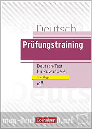 Prüfungstraining DaF - A2/B1: Deutsch-Test für Zuwanderer